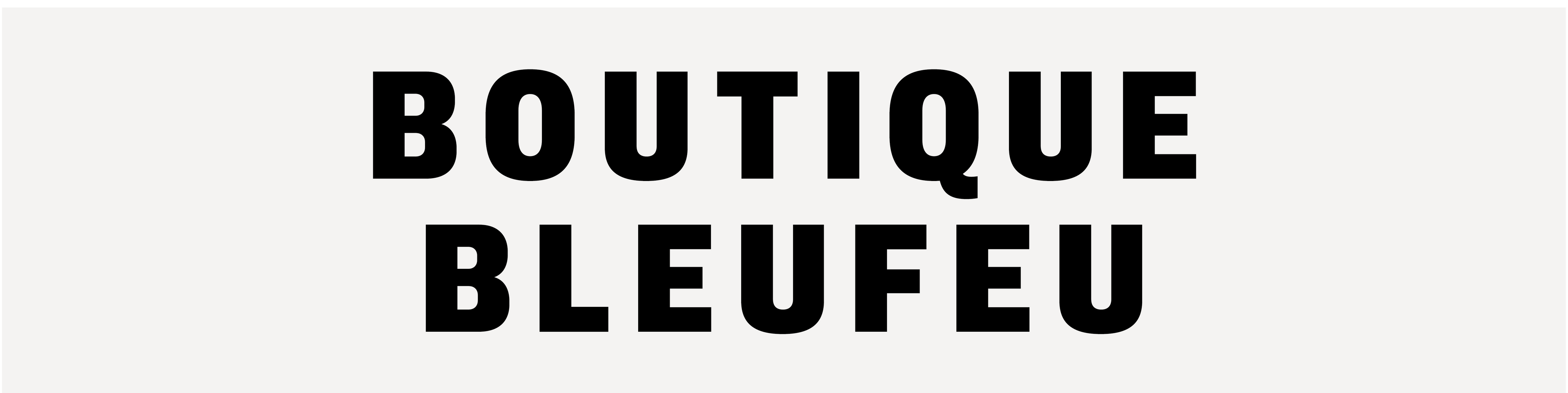 Boutique BLEUFEU